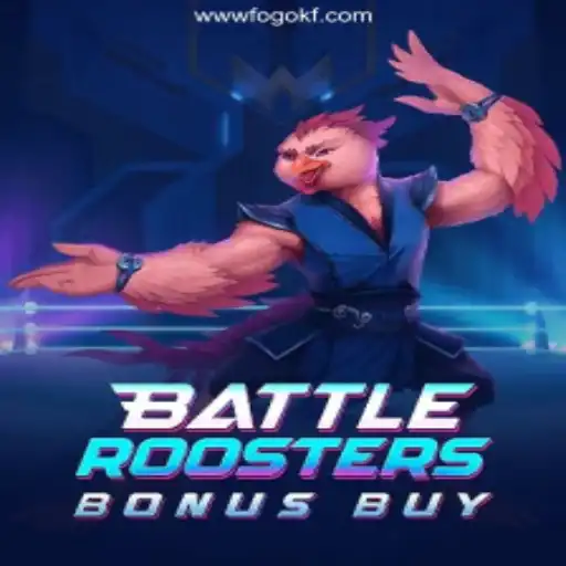 BattleRoostersBonusBuy: A New Era of Online Slots at FOGOKF.com