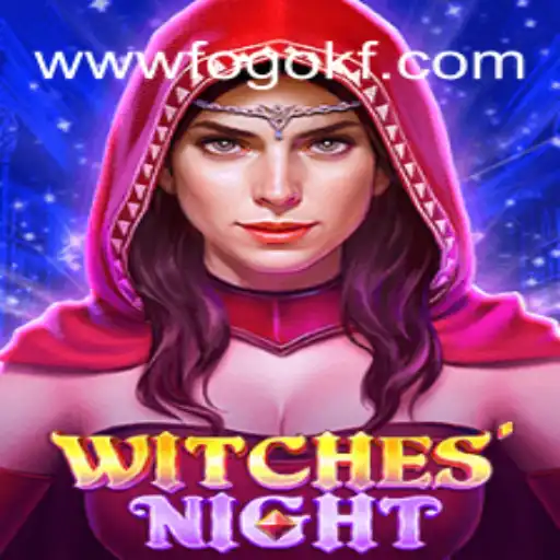 WitchesNight: Dive into the Mystical Realms of FOGOKF.com Platform-Online Slots Brasil #1